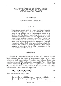 Relative Speeds of Interacting Astronomical Bodies