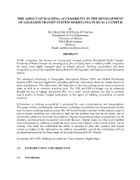 The Aspect of Walking Accessibility in the Development of Gis-Based Transit System Modelling in Kuala Lumpur