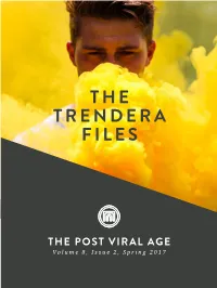 The Trendera Files