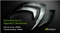 GPU Computing with Openacc Directives