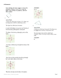 In Order for the Figure to Map Onto Itself, the Line of Reflection Must Go Through the Center Point