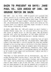 Jake Paul Vs. Gib Ahead of Jan. 30 Grudge Match on Dazn