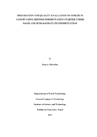 Preparation and Quality Evaluation of Sorghum Jand by Using Defined Fermentation Starter Under Solid and Semi-Solid State Fermentation