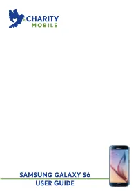 SAMSUNG GALAXY S6 USER GUIDE Table of Contents