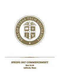 SPRING 2017 COMMENCEMENT May 19-20 Lubbock, Texas