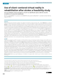 Use of Client-Centered Virtual Reality in Rehabilitation After Stroke