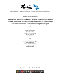 Financial and Technical Feasibility of Dynamic Congestion Pricing As A