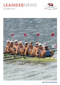 LEANDERNEWS the Official Newsletter of Leander Club Is Published Twice Yearly, in Late Spring and Autumn