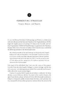 FERMENTING STRUGGLES Pulque, Mezcal, and Tequila