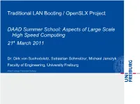 Traditional LAN Booting / Openslx Project DAAD Summer School: Aspects of Large Scale High Speed Computing 21St March 2011