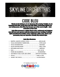 CODE BLEU Thank You for Joining Us at Our Showcase This Evening