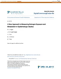A New Approach to Measuring Estrogen Exposure and Metabolism in Epidemiologic Studies
