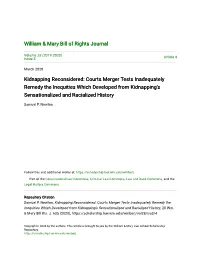 Courts Merger Tests Inadequately Remedy the Inequities Which Developed from Kidnapping's Sensationalized and Racialized History