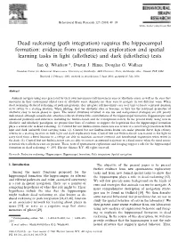 Dead Reckoning (Path Integration) Requires the Hippocampal Formation