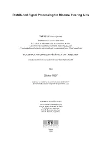 Distributed Signal Processing for Binaural Hearing Aids