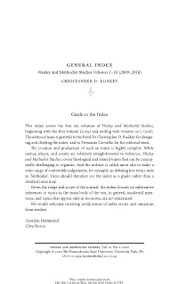 General Index: &lt;Em&gt;Wesley and Methodist Studies&lt;/Em&gt; Volumes 1–10