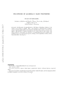Prospecies of Algebras I: Basic Properties