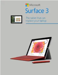 The Tablet That Can Replace Your Laptop What Makes Surface 3 the Tablet That Can Replace Your Laptop?