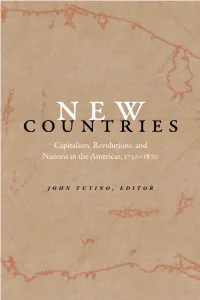 Countriesnew Capitalism, Revolutions, and Nations in the Americas, 1750–1870