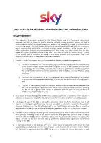 Sky Response to the Bbc Consultation on the Draft Bbc Distribution Policy
