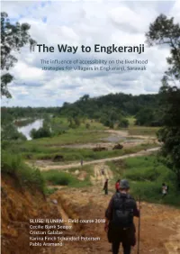 The Influence of Accessibility on the Livelihood Strategies for the Villagers in Engkeranji