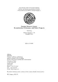 Estonian Monetary System: Reconstruction, Performance, and Future Prospects