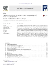 Peptide Entry Inhibitors of Enveloped Viruses: the Importance of Interfacial Hydrophobicity☆