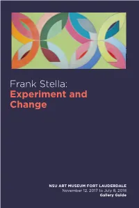 Frank Stella: Experiment and Change