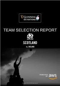 Scotland TEAM SELECTION REPORT