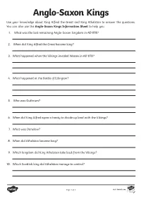 Anglo-Saxon Kings Use Your Knowledge About King Alfred the Great and King Athelstan to Answer the Questions