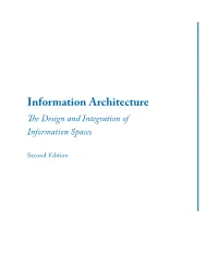 Information Architecture the Design and Integration of Information Spaces
