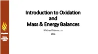 Introduction to Oxidation and Mass & Energy Balances