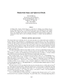 Minkowski Sums and Spherical Duals