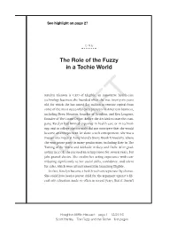 The Role of the Fuzzy in a Techie World