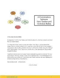 A Conversation Between Gary Taubes and Gretchen Rubin