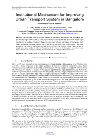 Institutional Mechanism for Improving Urban Transport System in Bangalore S.Gopiprasad1 and B
