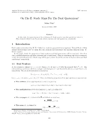 On the E. Study Maps for the Dual Quaternions∗
