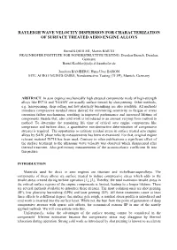 Rayleigh Wave Velocity Dispersion for Characterization of Surface Treated Aero Engine Alloys