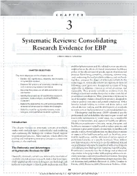 Systematic Reviews: Consolidating Research Evidence for EBP 51