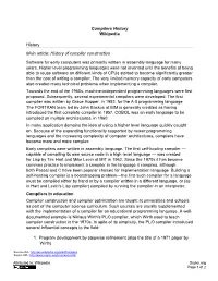 Compilers History Wikipedia History Main Article: History of Compiler
