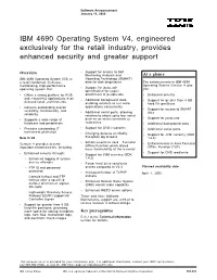 IBM 4690 Operating System V4, Engineered Exclusively for the Retail Industry, Provides Enhanced Security and Greater Support