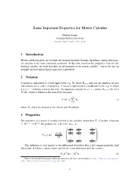 Some Important Properties for Matrix Calculus