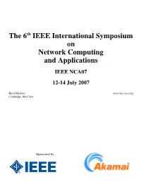The 6Th IEEE International Symposium on Network Computing and Applications IEEE NCA07 12-14 July 2007