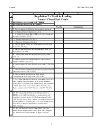 Regulation Z - Truth in Lending 4 Loans - Closed End Credit 5 DEFINITION of CLOSED END CREDIT 6 DEFINITION of FINANCE CHARGE 7 Yes/No Comments 8 1