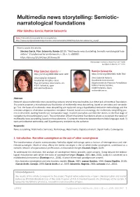 Semiotic-Narratological Foundations Tem and Also Analyze the Possible Variations When the System in Question Is Concretized in Diverse Narrative Texts