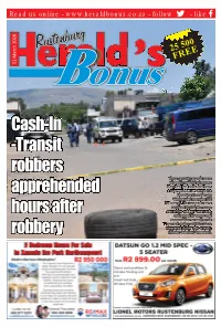Cash-In -Transit Robbers Apprehended Hours After Robbery