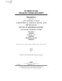 An Update on Nasa Exploration Systems Development Hearing Committee on Science, Space, and Technology House of Representatives