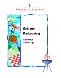 Outdoor Barbecuing for Small and Large Groups Table of Contents