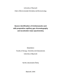 Source Identification of Trichloroacetic Acid with Preparative Capillary Gas Chromatography and Accelerator Mass Spectrometry 