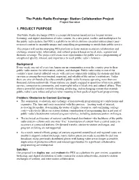 The Public Radio Exchange: Station Collaboration Project 1. PROJECT PURPOSE